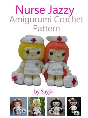 cover image of Nurse Jazzy Amigurumi Crochet Pattern